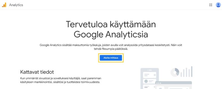 Google Analytics 4 asentamisen aloittaminen
